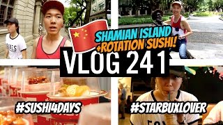 Shamian Island 美麗的沙面島 | 🇨🇳 Vlog 241