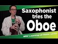 NMC Learning at Home: Saxophonist Tries the Oboe