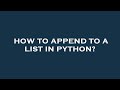 How to append to a list in python?