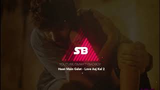 Haan Main Galat - Love Aaj Kal | Kartik, Sara | Pritam | Arijit Singh #2020 love song