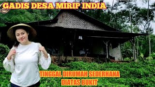 Gadis Desa Mirip India yang  tinggal  Di Rumah sederhana kampung terpencil