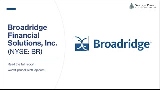 Spruce Point Releases Strong Sell Research Report on Broadridge Financial Solutions, Inc. (NYSE: BR)