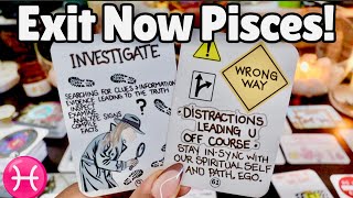 Pisces♓️EXIT NOW‼️🚨 Spirit Reveals Who Was Sent To Derail Your Divine Path!⚠️🚔 They're Being Removed