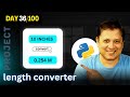 Python GUI Project — Build a Length Converter App Using Tkinter