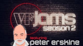 VFJams LIVE! - Peter Erskine