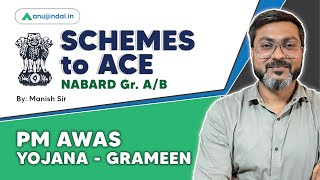 Government Schemes | PM Awas Yojana - Gramin | NABARD Grade A & B | RBI Grade B