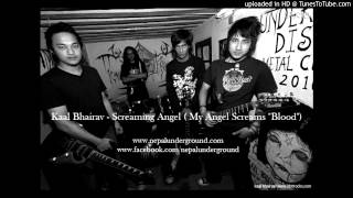 Kaal Bhairav - Trash Metal Band from Nepal ( Screaming Angel)