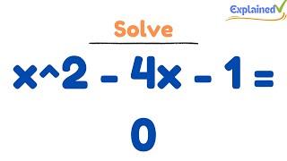 x^2 - 4x - 1 = 0