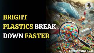 Bright Plastics Break Down Faster | WION Podcast