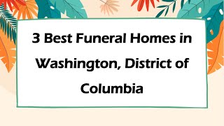 3 Best Funeral Homes in Washington, District of Columbia | Funeral Services