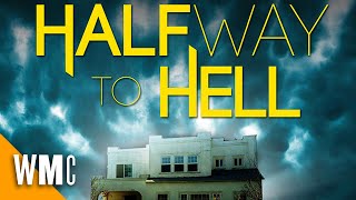 Halfway to Hell | Full Movie | Crime Drama Thriller | WORLD MOVIE CENTRAL