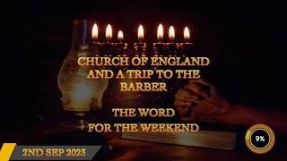 Church of England and a Trip to the Barber - Word for the Weekend