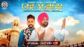 PROMO || Latest Punjabi song 'Ghungroo' by Harpal Wadali & Nand VOP || PTC Punjabi