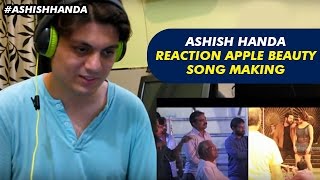 Apple Beauty Song Making | Janatha Garage Movie | Jr NTR | Samantha | Reaction By Ashish Handa