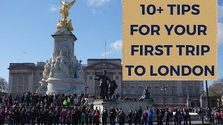 VISITING LONDON FOR THE FIRST TIME TIPS