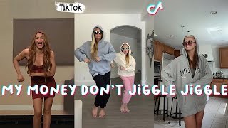 My Money Don’t Jiggle Jiggle ~ New TikTok Dance Compilation