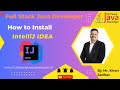 How to Install IntelliJ IDEA | Hello World in Java | Learn with Mr. Kiran Jadhav