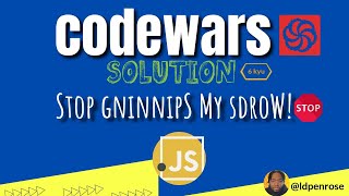 Codewars: Stop gninnipS My sdroW! | JavaScript