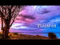 Psalm 64 - King James Version