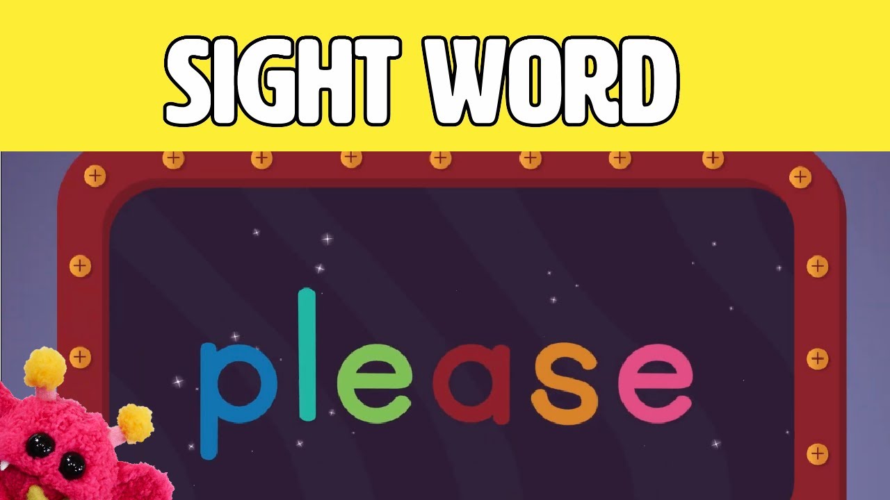 Please Let S Learn The Sight Word Please With Hubble The Alien
