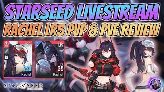 [STARSEED: Asnia Trigger] LIVE STREAM EP.2 | รีวิวน้องเรเชล LR5 ลงด่าน ลงหอ ตีบอส PVP