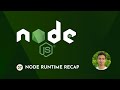 Node.js Tutorial - 37 - Node Runtime Recap