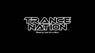 Trance Nation 082 - John De La Mora | Uplifting Trance Classic Trance A State of Trance ASOT EDM