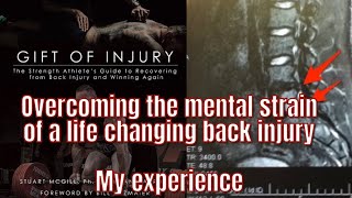 Dealing with the mental side of a life changing back injury (my experience)