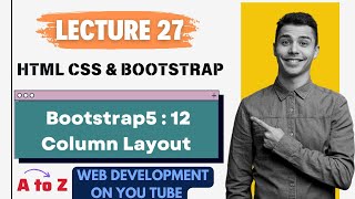 Bootstrap5 : Grid Layout | Bootstrap 12 Column Layout | Complete Web Development Course | #html #