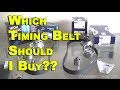 What Timing belt Kit should I buy?