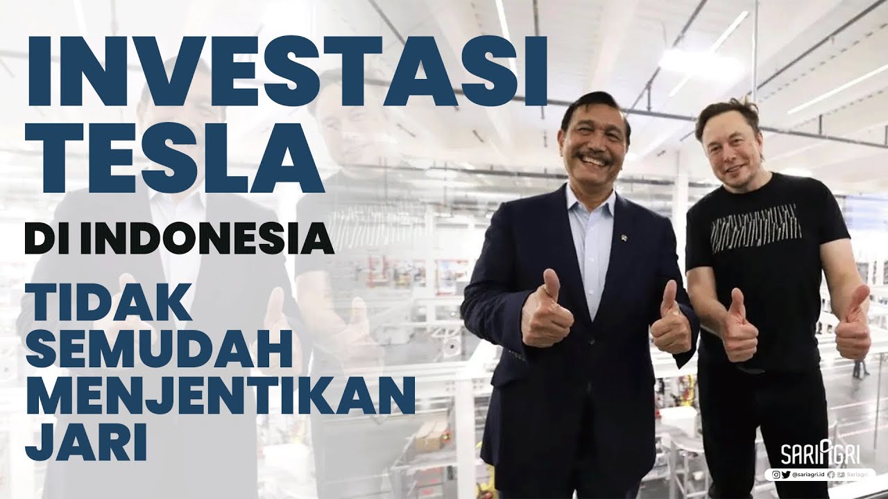 Investasi Tesla Di Indonesia Tidak Semudah Menjentikan Jari - YouTube