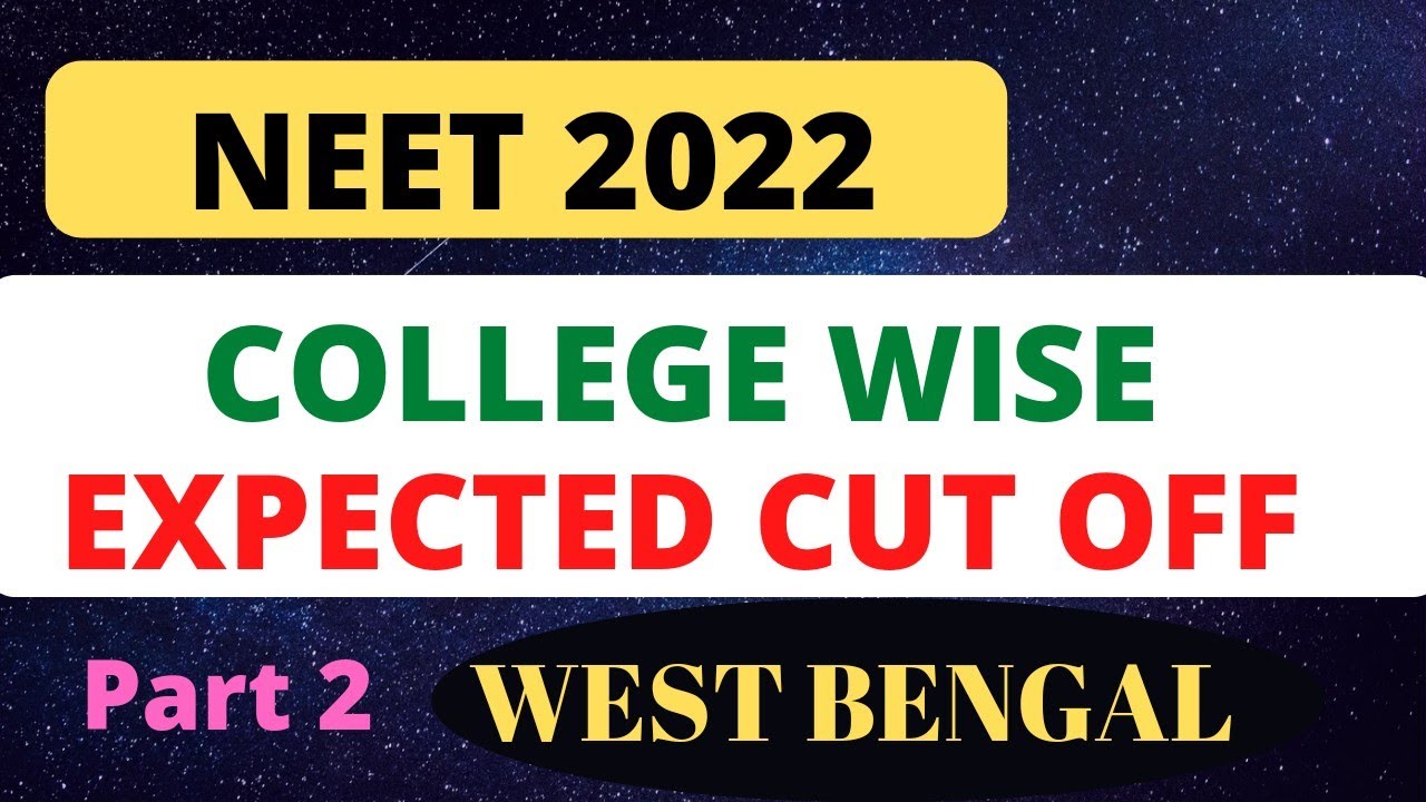 West Bengal College Wise Cut Off 2022 | West Bengal NEET Cut Off 2022 ...