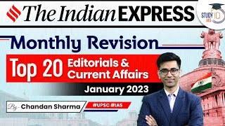 Top 20 Editorials Explained | Monthly Revision | Jan 2023 | Indian Express | UPSC