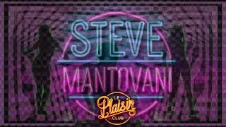 Steve Mantovani - Le Plaisir - 21/08/1999