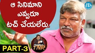 Krishna Vamsi Exclusive Interview Part #3 || Frankly With TNR || Talking Movies With iDream