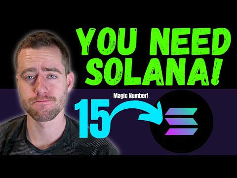 WHY YOU NEED TO BUY 15 SOLANA NOW!