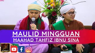 MAULID MINGGUAN - MAAHAD TAHFIZ IBNU SINA - 21 JUN 2020