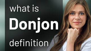 Donjon | definition of DONJON