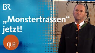 Hubert Aiwanger: Kehrtwende bei Stromtrassen | quer vom BR