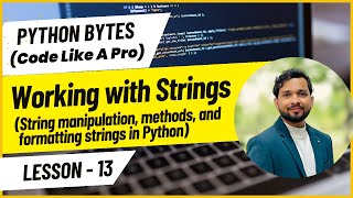 Day 13: Mastering Strings in Python | Python for Beginners