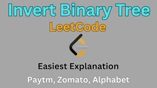 Invert Binary Tree|LeetCode|Easiest Solution|Binary Tree
