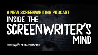 Go Inside the Screenwriter's Mind with Alex Ferrari - An Introduction