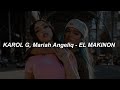 KAROL G, Mariah Angeliq - EL MAKINON ❤|| LETRA