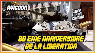 Avignon  80 ème anniversaire de la libération : Traction ,  Jeep et char