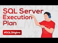 SQL Server Execution Plans Quick Few Things