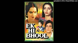 Bistar chhod ke so Gaya MP3 song movie ek hi bhool