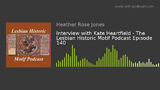 Episode 42b: Interview with Kate Heartfield