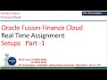 Oracle Fusion Finance Cloud | Real Time Assignment | Supplier Invoice Setups | Placement