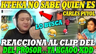 😂INSOLITO XD😂 KINGTEKA NO CONOCE A EL EX FUTBOLISTA CARLES PUYOL LO TIENE QUE GOOGLEAR xD