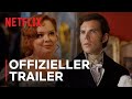 Bridgerton: Staffel 3 | Offizieller Trailer | Netflix